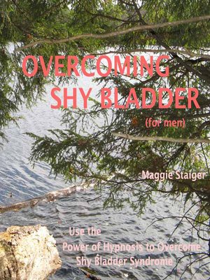 cover image of Overcoming Shy Bladder (for men)